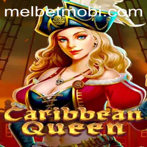 Exploring CaribbeanQueen: A Thrilling Game Adventure with MELBET